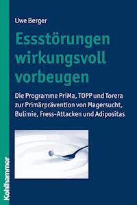 Essstörungen wirkungsvoll vorbeugen - Uwe Berger - ebook