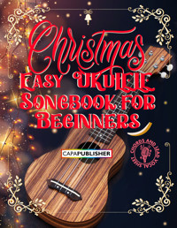 Easy Ukulele Christmas Songbook - Chords and vocal lead sheet - Joan Capafons Manils - ebook