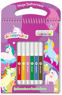 Moje jednorożce Ulubione kolorowanki 2 Jednorożce w krainie barw -  - książka
