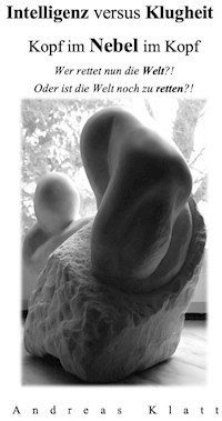 Kopf im Nebel im Kopf - Andreas Klatt - ebook