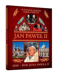 Jan Paweł II W stulecie urodzin Karola Wojtyły - Krzysztof Żywczak - książka