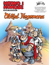 Kajko i Kokosz Nowe przygody Tom 1 Obłęd Hegemona -  - książka