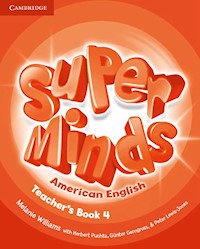 Super Minds American English 4 Teacher's Book 4 - Williams Melanie, Puchta Herbert, Gerngross Gunter, Lewis-Jones Peter - książka