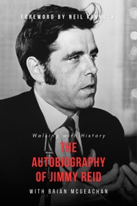 Jimmy Reid: Walking with History - Jimmy Reid - ebook