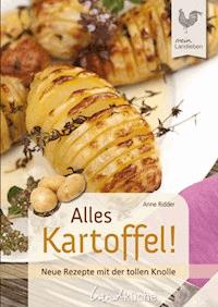 Alles Kartoffel - Anne Ridder - ebook
