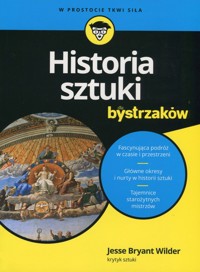 Historia sztuki dla bystrzaków - Jesse Bryant Wilder - książka