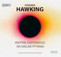 Krótkie odpowiedzi na wielkie pytania - Stephen Hawking - ebook + audiobook + książka