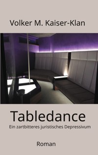 Tabledance - Volker M. Kaiser-Klan - ebook
