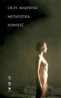 Metafizyka - Lech Majewski - książka
