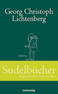 Sudelbücher - Georg Christopher Lichtenberg - ebook