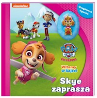 Psi patrol Witamy w bajce! Skye zaprasza -  - książka