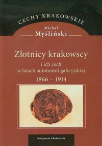 Złotnicy krakowscy - Myśliński Michał - książka