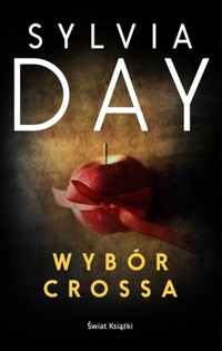Wybór Crossa - Sylvia Day - ebook + audiobook + książka
