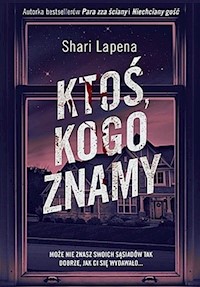 Ktoś kogo znamy - Shari Lapeña - książka