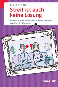 Streit ist auch keine Lösung - Christian Thiel - ebook