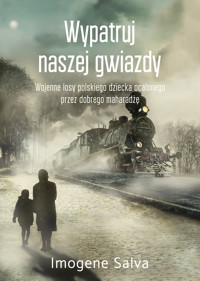 Wypatruj naszej gwiazdy - Imogene Salva - ebook + książka