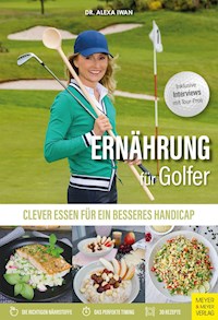 Ernährung für Golfer - Iwan Alexa - ebook