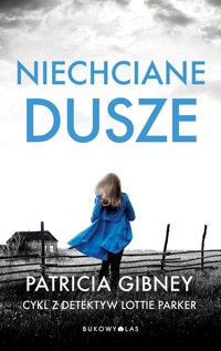 Niechciane dusze - Patricia Gibney - ebook + audiobook + książka