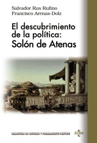 El descubrimiento de la política: Solón de Atenas - Salvador Rus Rufino - ebook
