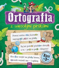 Ortografia z wesołymi piratami Klasa 3 -  - książka