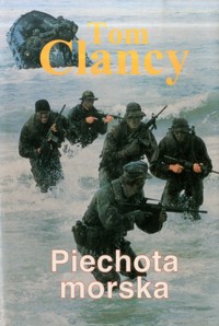Piechota morska. Jednostka ekspedycyjna - Tom Clancy - ebook