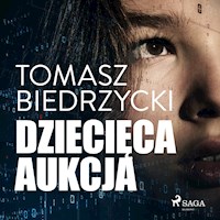 Dziecięca aukcja - Tomasz Biedrzycki - ebook + audiobook