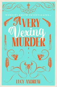 A Very Vexing Murder - Lucy Andrew - ebook