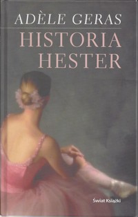 Historia Hester - Adèle Geras - ebook