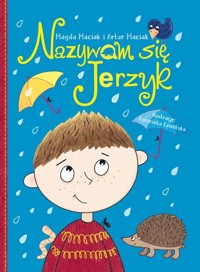Nazywam się Jerzyk - Maciak Magda, Maciak Artur - książka
