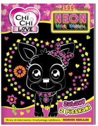 Chi Chi Love Neon Moc koloru Zabawy z pieskami -  - książka