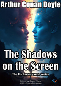The Shadows on the Screen - Arthur Conan Doyle - ebook