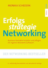 Erfolgsstrategie Networking - Monika Scheddin - ebook
