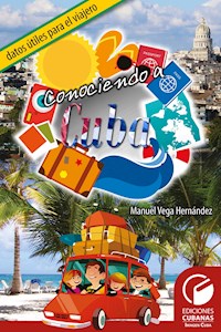 Conociendo a Cuba - Manuel Vega Hernández - ebook