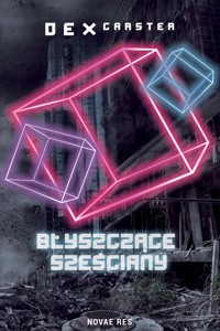 Błyszczące sześciany - Carster Dex - ebook + audiobook