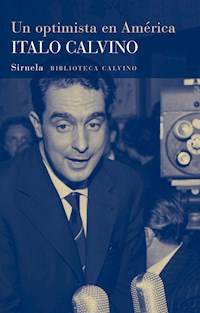 Un optimista en América - Italo Calvino - ebook