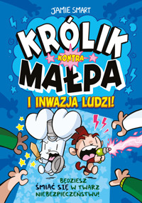 Królik kontra Małpa i inwazja ludzi. Tom 2 - Jamie Smart - książka