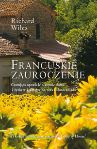 Francuskie zauroczenie - Richard Wiles - książka
