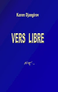 Vers libre - Karen Djangirov - ebook