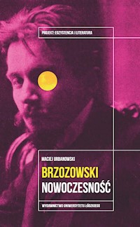 Brzozowski Nowoczesność - Maciej Urbanowski - książka
