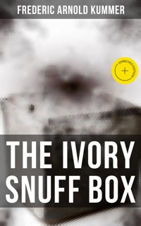 The Ivory Snuff Box - Frederic Arnold Kummer - ebook