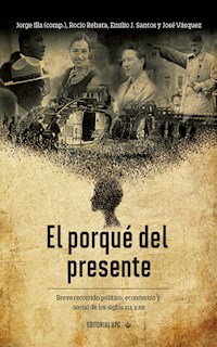 El porqué del presente - Jorge Illa Boris - ebook