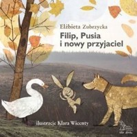 Filip, Pusia i nowy przyjaciel - Elżbieta Zubrzycka - audiobook + książka