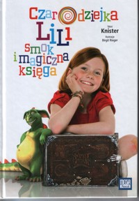Czarodziejka Lili, smok i magiczna księga - Knister - ebook