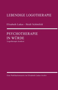 Psychotherapie in Würde - Lukas Elisabeth - ebook