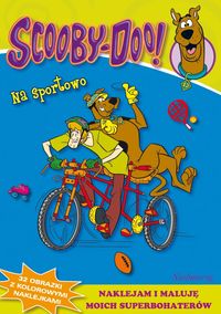 Scooby-Doo! Na sportowo - naklejam i maluję -  - książka