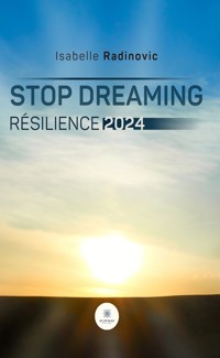Stop dreamin - Isabelle Radinovic - ebook