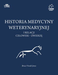 Historia medycyny weterynaryjnej i relacji człowiek - zwierzę - Jones B. V. - książka