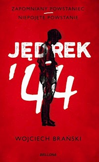 Jędrek'44 - Brański Wojciech Tadeusz - ebook + książka