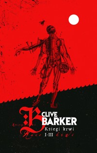 Księgi krwi 1-3 - Clive Barker - książka