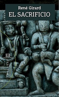 El sacrificio - René Girard - ebook